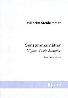Stenhammar, W: Sensommernätter op.33
