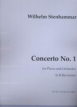 Stenhammar, W: Concerto B flat minor no.1 op.1