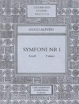 Alfvén, H: Sinfonie f-Moll Nr.1 op.7