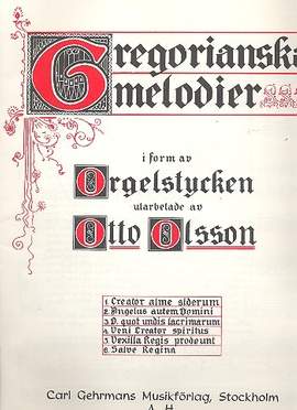 Olsson, O: Gregorianska melodier i form av