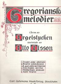 Olsson, O: Gregorianska melodier i form av