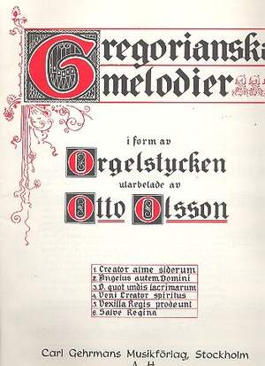 Olsson, O: Gregorianska melodier i form av