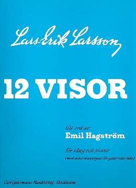 Larsson, L: 12 visor for voice and piano