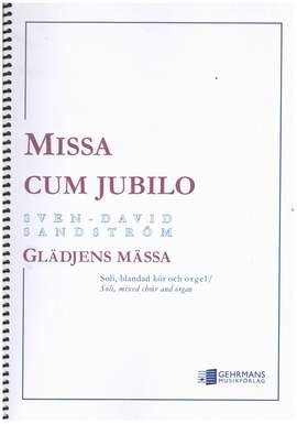 Sandstroem, S: Missa cum Jubilo (Glädjens Mässa)