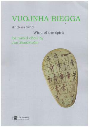 Sandstroem, J: Vuojuha Biegga - Andens Wind - Wind of the Spirit