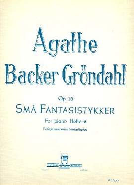 Backer Grøndahl, A: Sma Fantasistykker op.55