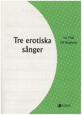 Langbacka, U: 3 erotiska sanger
