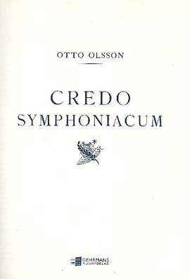 Olsson, O: Credo symphoniacum op.50