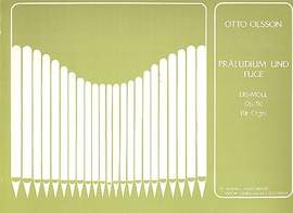 Olsson, O: Präludium und Fuge dis-Moll op.56