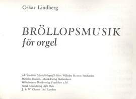 LINDBERG, O: Broellopsmusik