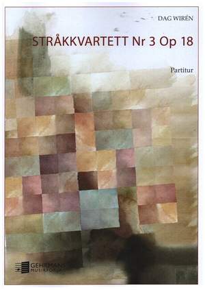 Wirén, D: Strakkvartett nr.3 op.18
