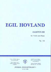 Hovland, E: Cantus 3 op.103