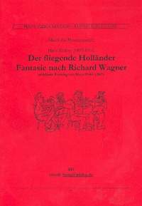 Richter, H: Fantasie über 'Der fliegende Holländer'