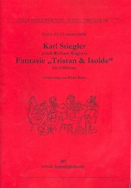 Stiegler, K: Fantasie "Tristan & Isolde"