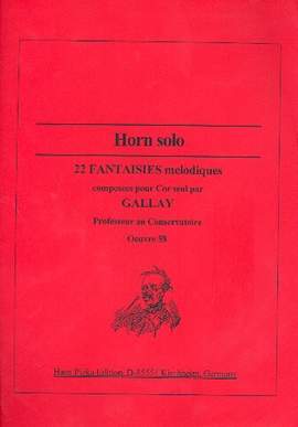 Gallay, J F: 22 Fantaisies melodiques op.58