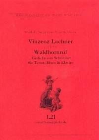 Lachner, V: Waldhornruf für Gesang, Horn in F und Klavier