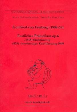Freiberg, G v: Festliches Präludium op.6