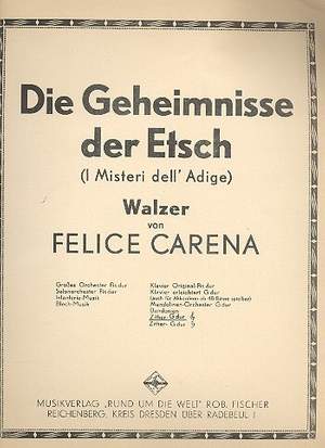 Carena, F: Die Geheimnisse der Etsch (G-Dur)