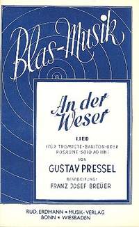 Pressel, G: An der Weser: für Blasorchester