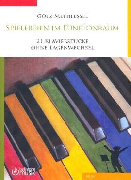 Methfessel, G: Spielereien im Fünftonraum