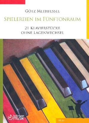 Methfessel, G: Spielereien im Fünftonraum