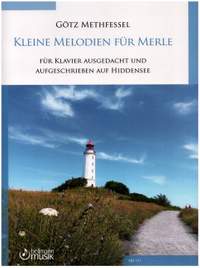 Methfessel, G: Kleine Melodien für Merle