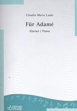 Laule, C M: Für Adamé