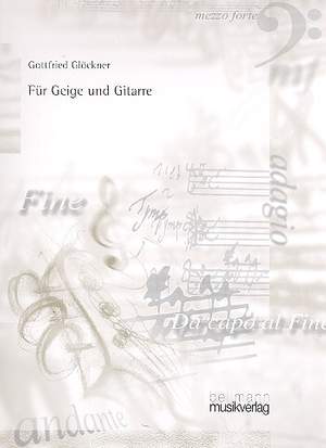 Glöckner, G: Für Geige und Gitarre