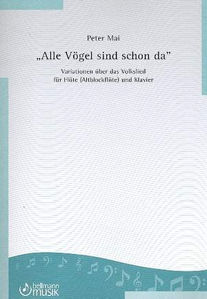 Mai, P: Variationen über das Volkslied 'Alle Vögel sind schon da'