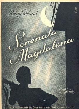 Roland, R: Serenata Magdalena