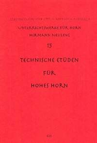Neuling, H: 15 technische Etüden