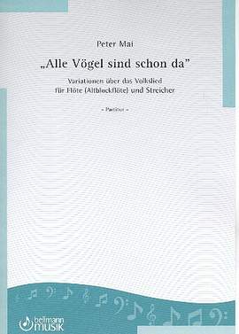 Mai, P: Variationen über das Volkslied Alle Vögel sind schon da