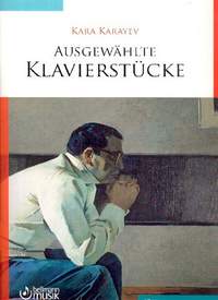 Karaev, K: Ausgewählte Klavierstücke (+CD)
