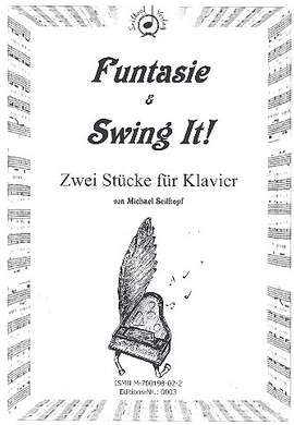 Seilkopf, M: Funtasie and Swing it