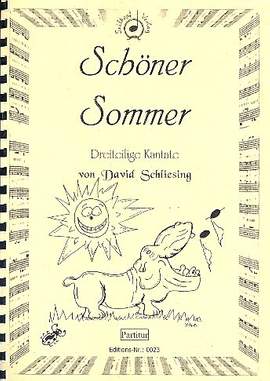 Schliesing, D: Schöner Sommer für Solisten, gem Chor,