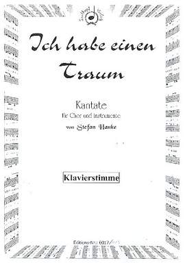 Hanke, S: Ich habe einen Traum für gem Chor,