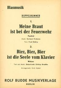 Froboess, G: Meine Braut ist bei der Feuerwehr und