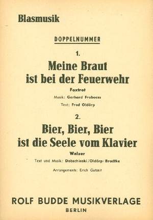 Froboess, G: Meine Braut ist bei der Feuerwehr und