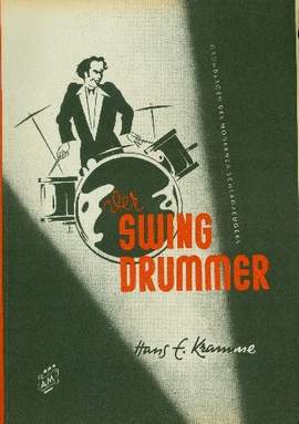 Kramme, H E: Der Swing-Drummer: