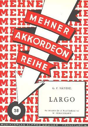 Handel, G F: Largo aus Xerxes