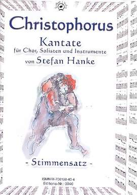 Hanke, S: Christophorus Kantate für Soli,