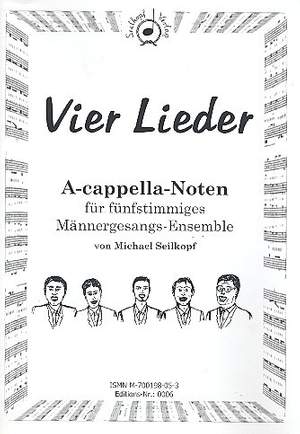 Seilkopf, M: 4 Lieder für Männerchor