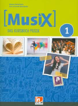 Detterbeck, M: MusiX - Das Kursbuch Musik 1 (Klasse 5/6)