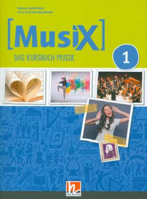 Detterbeck, M: MusiX - Das Kursbuch Musik 1 (Klasse 5/6)