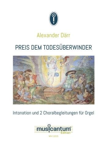 Därr, A: Preis dem Todesüberwinder
