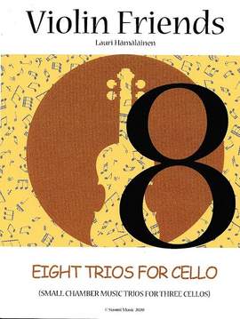Hämäläinen, L: Violin Friends - 8 Trios for Cello