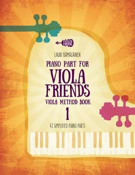 Hämäläinen, L: Viola Friends - Piano Part 1