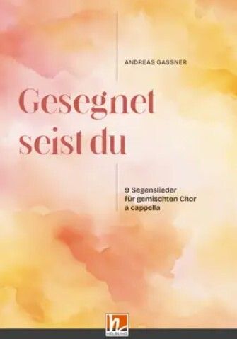 Gesegnet seist Du