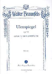 Braunfels, W: Ulenspiegel op.23 Libretto
