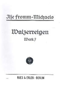 Fromm-Michaels, I: Walzerreigen op.7